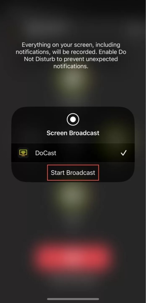 Tap on the Start Broadcast button in DoCast